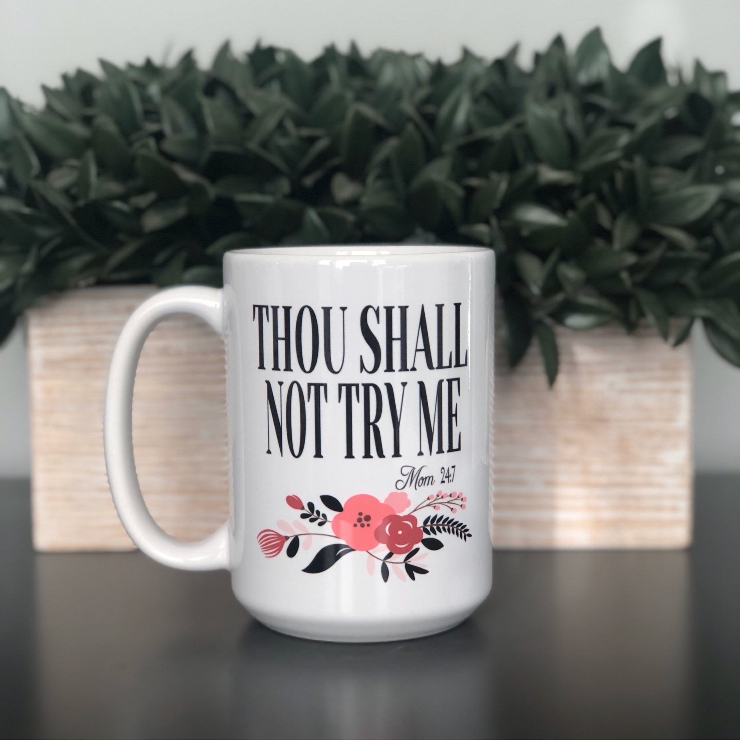 Ceramic Camping Coffee Mug for Mom Thou Shalt Not Try Me (Pink)